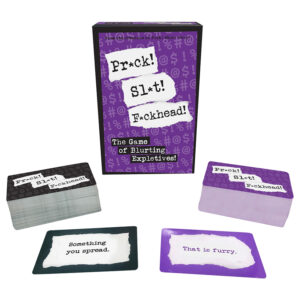 Pri*ck! Sl*t!  F*ckhead!
